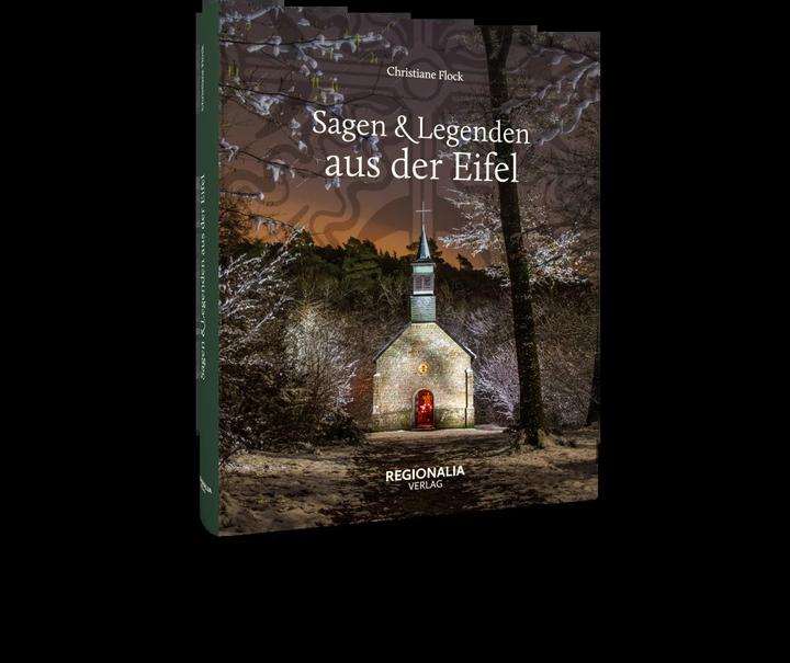 Produktbild Sagen und Legenden aus der Eifel (Deutsch, Christiane Flock, 2024)