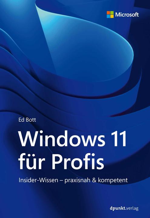 Actual product image Windows 11 für Profis (German, Ed Bott, Rainer G. Haselier, 2023)