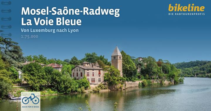 Actual product image Mosel-Saône-Radweg • La Voie Bleue (German, Esterbauer publishing house, 2024)
