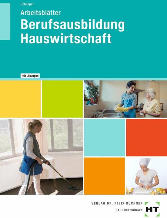 Produktbild Arbeitsblätter mit eingetragenen Lösungen Berufsausbildung Hauswirtschaft (Deutsch, Cornelia A. Schlieper, 2020)