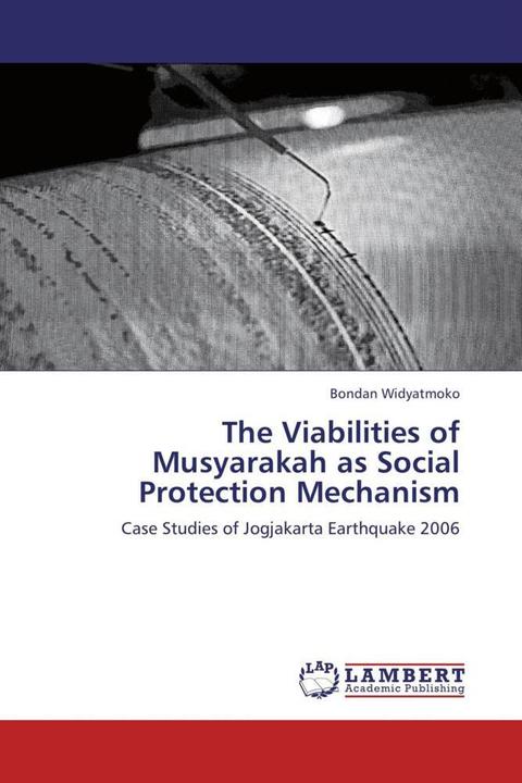 Produktbild The Viabilities of Musyarakah as Social Protection Mechanism (Bondan Widyatmoko, 2012)