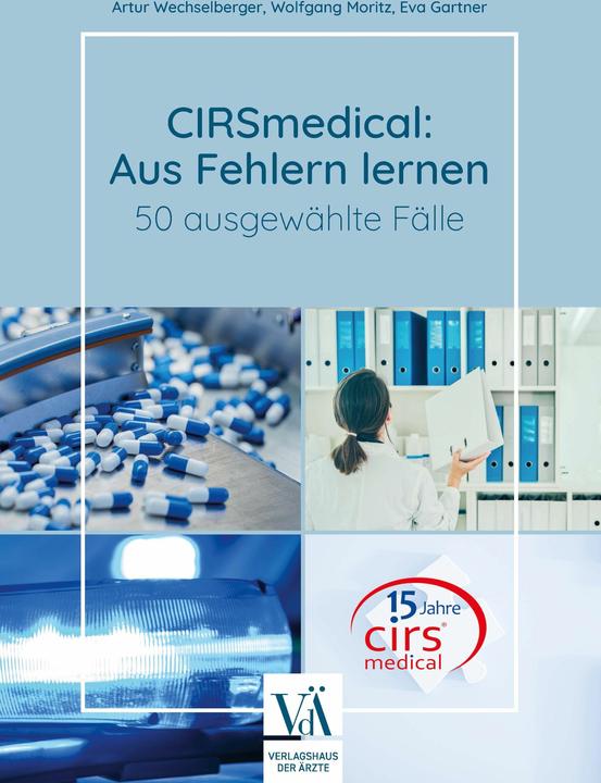 Produktbild Wechselberger:CIRSmedical: Aus Fehlern (Deutsch, Artur Wechselberger, Eva Gartner, Wolfgang Moritz, 2024)