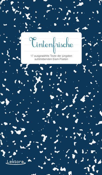 Produktbild Tintenfrische (Deutsch, Philipp Herold, Josefine Berkholz, Jan Philipp Zymny, Julia Berkholz, 2012)