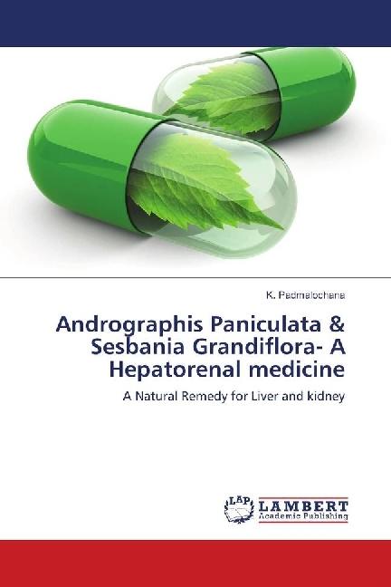 Image du produit Andrographis Paniculata & Sesbania Grandiflora- A Hepatorenal medicine (Allemand, K. Padmalochana, 2018)