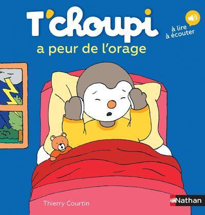 Actual product image T'choupi a peur de l'orage (French, Courtin Thierry, 2017)