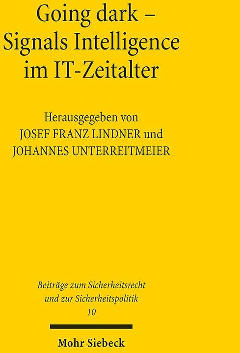 Immagine prodotto Going dark - Signals Intelligence im IT-Zeitalter (Tedesco, Josef Franz Lindner, Johannes Unterreitmeier, 2023)