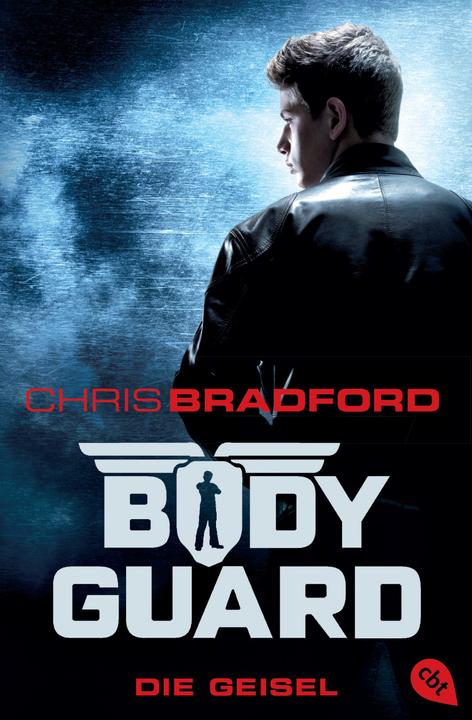 Bodyguard - L'otage (Chris Bradford, Allemand)