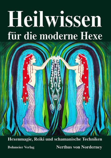 Actual product image Heilwissen für die moderne Hexe (German, Nerthus of Norderney, 2009)