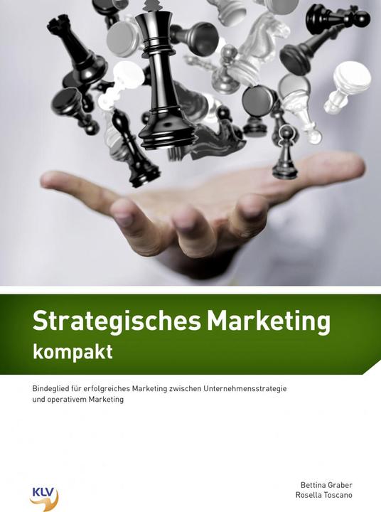 Image du produit Strategisches Marketing kompakt (Allemand, Bettina Graber, Rosella Toscano, 2018)
