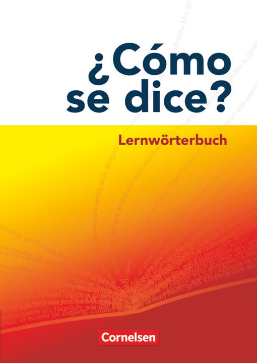 Produktbild ¿Cómo se dice? Lernwörterbuch (Deutsch, Benedikt Ansgar Model, 2009)