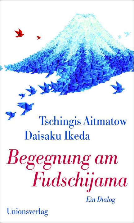 Immagine prodotto Begegnung am Fudschijama (Tedesco, Chingiz Aitmatov, Daisaku Ikeda, Friedrich Hitzer, 2013)