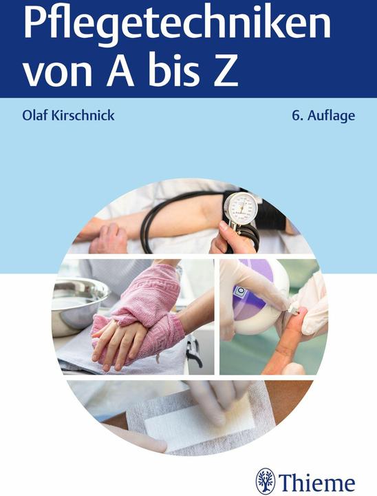 Actual product image Pflegetechniken von A bis Z (German, Olaf Kirschnick, 2024)