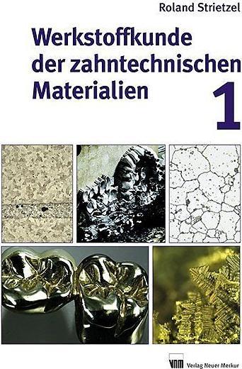 Immagine prodotto Werkstoffkunde der zahntechnischen Materialien, Band 1 (Tedesco, Roland Strietzel, 2017)