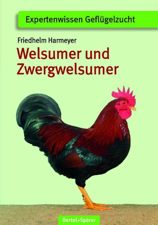 Image du produit Welsumer und Zwerg-Welsumer (Allemand, Friedhelm Harmeyer, 2012)