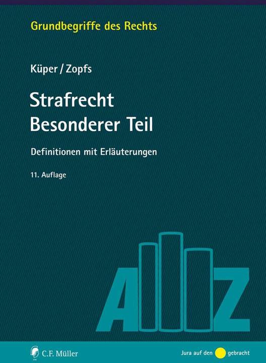 Image du produit Strafrecht Besonderer Teil (Allemand, Wilfried Küper, Jan Zopfs, 2022)