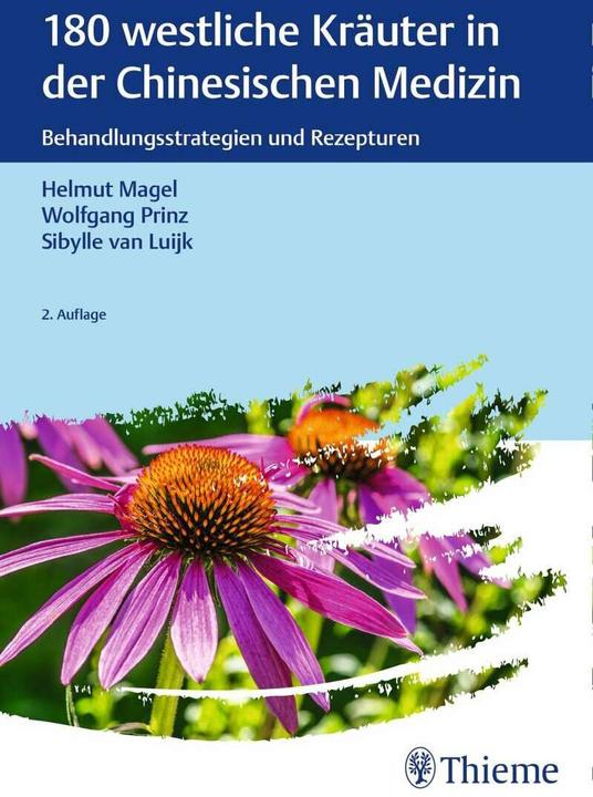 Image du produit 180 westliche Kräuter in der Chinesischen Medizin (Allemand, Wolfgang Prince, Sibylle van Luijk, Helmut Magel, 2020)