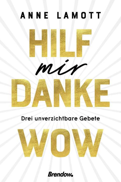 Image du produit Hilf mir. Danke. Wow. (Allemand, Anglais, Anne Lamott, Antje Balters, 2021)