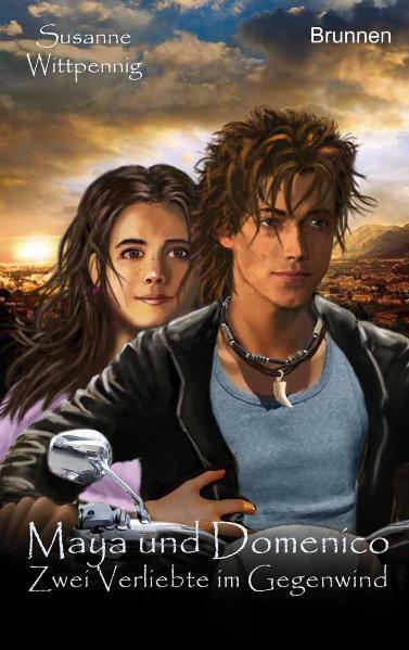 Produktbild Maya und Domenico 7. Zwei Verliebte im Gegenwind (Deutsch, Susanne Wittpennig, 2011)