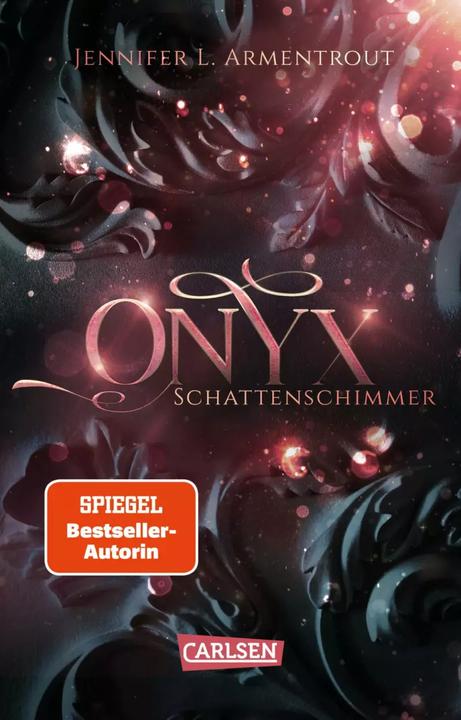 Produktbild Obsidian 2: Onyx. Schattenschimmer (Deutsch, Jennifer L. Armentrout, Anja Malich, 2023)