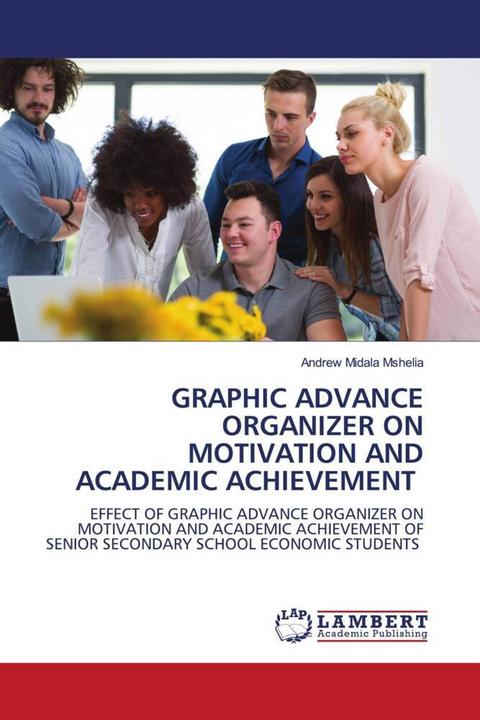 Image du produit Graphic Advance Organizer On Motivation And Academic Achievement (Allemand, Andrew Midala Mshelia, 2021)