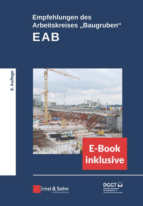 Produktbild Empfehlungen des Arbeitskreises "Baugruben" (EAB) (Deutsch, Deutsche Gesellschaft für Geotechnik e.V., 2021)