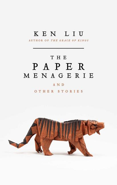Produktbild The Paper Menagerie (Englisch, Ken Liu, 2016)