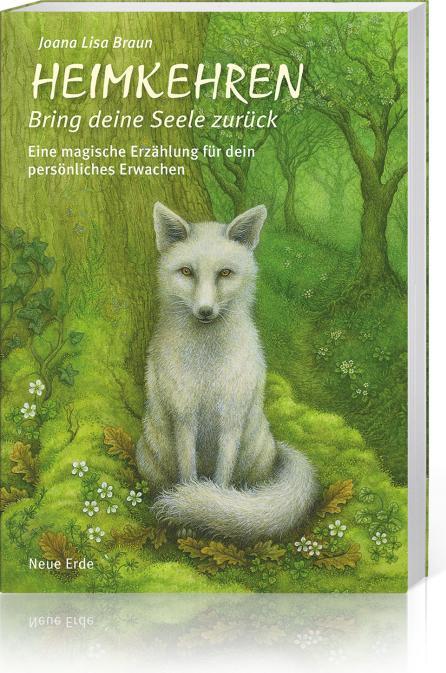 Produktbild Heimkehren – Bring deine Seele zurück! (Deutsch, Joana Lisa Braun, 2022)