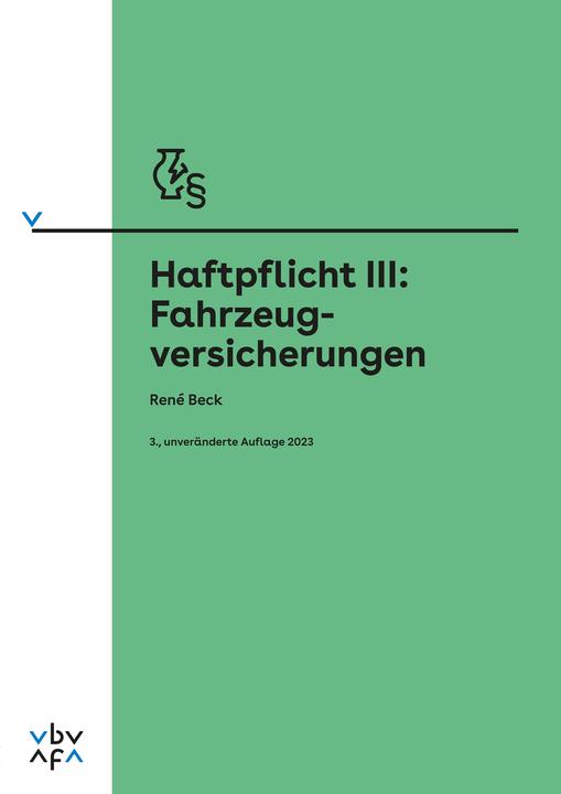 Produktbild Haftpflicht III: Fahrzeugversicherungen (Deutsch, René Beck, 2023)