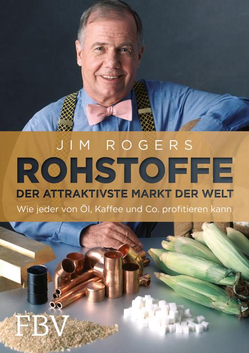 Actual product image Rohstoffe - Der attraktivste Markt der Welt (German, Jim Rogers, 2016)