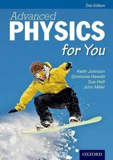 Advanced Physics for You (Englisch, Simmone Hewett, Sue Holt, John Miller, Keith Johnson, 2015)