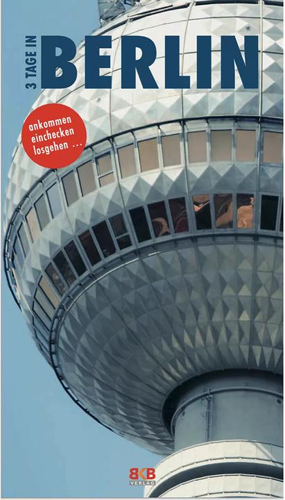 Immagine prodotto Bkb 3 Days in Berlin (Inglese, Brigitte Hintzen-Bohlen, John Sykes, 2023)