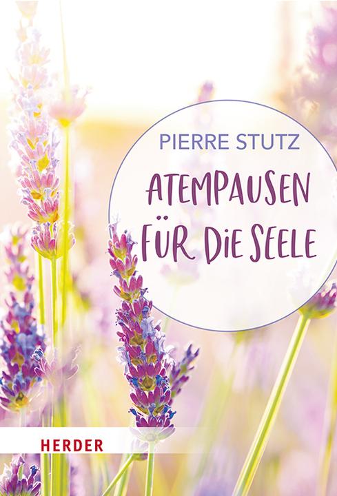 Produktbild Atempausen für die Seele (Deutsch, Pierre Stutz, 2024)