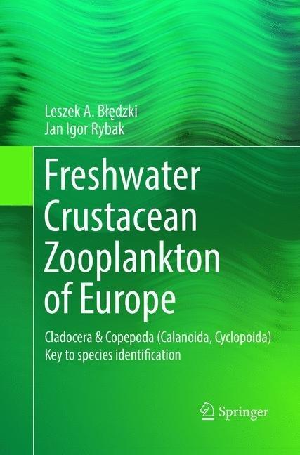 Actual product image Freshwater Crustacean Zooplankton of Europe (Leszek A. Bledzki, Jan Igor Rybak, 2018)