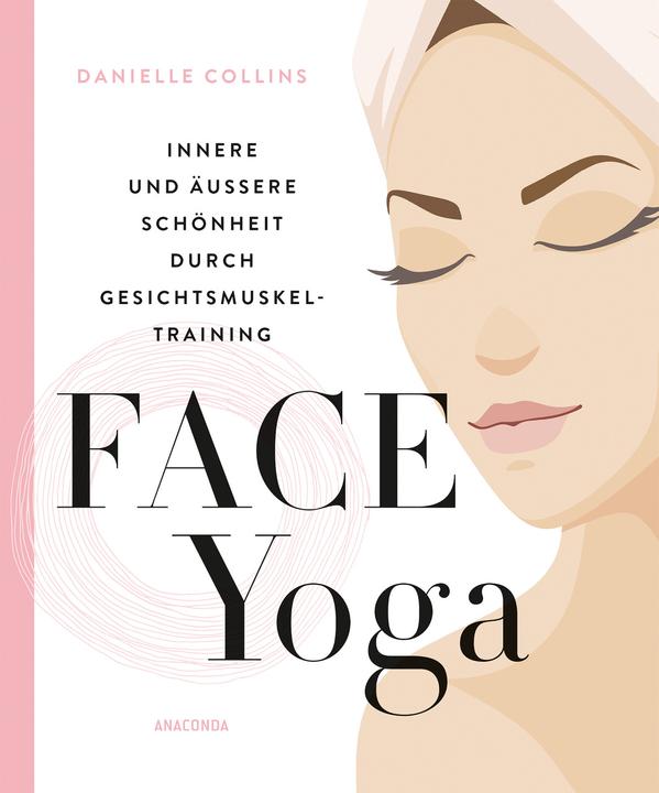 Produktbild Face Yoga (Deutsch, Danielle Collins, 2020)