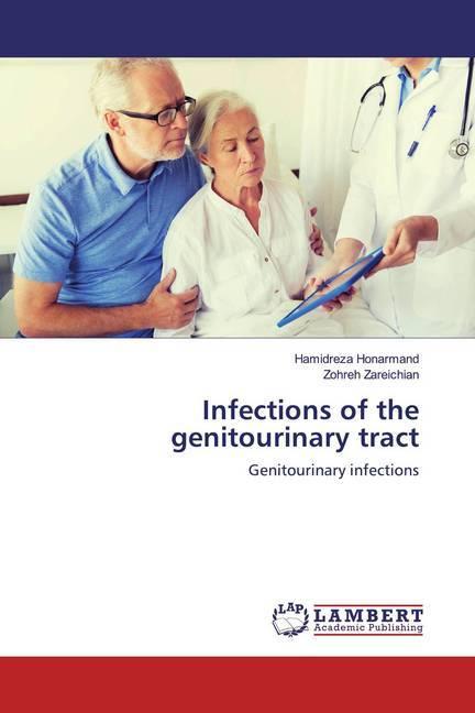 Produktbild Infections of the genitourinary tract (Deutsch, Hamidreza Honarmand, Zohreh Zareichian, 2020)