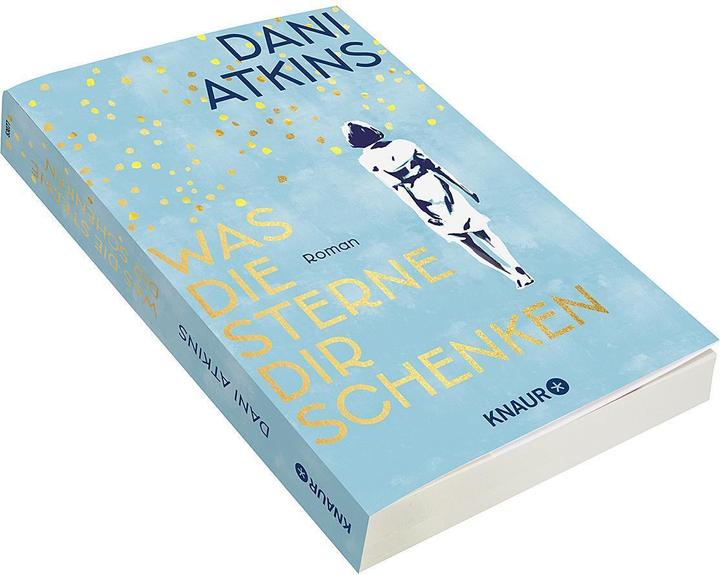 Actual product image Was die Sterne dir schenken (German, Dani Atkins, Simone Jakob, Anne-Marie Wachs, 2024)