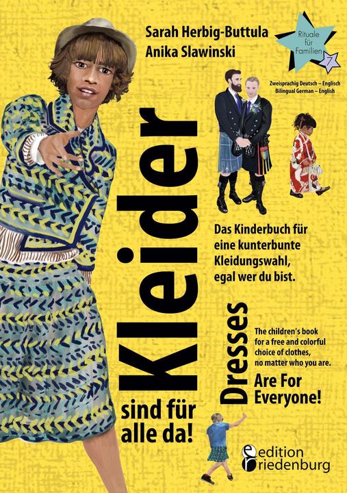 Actual product image Kleider sind für alle da! Das Kinderbuch für eine kunterbunte Kleidungswahl, egal wer du bist. (English, German, Sarah Herbig-Buttula, Anika Slawinski, 2023)