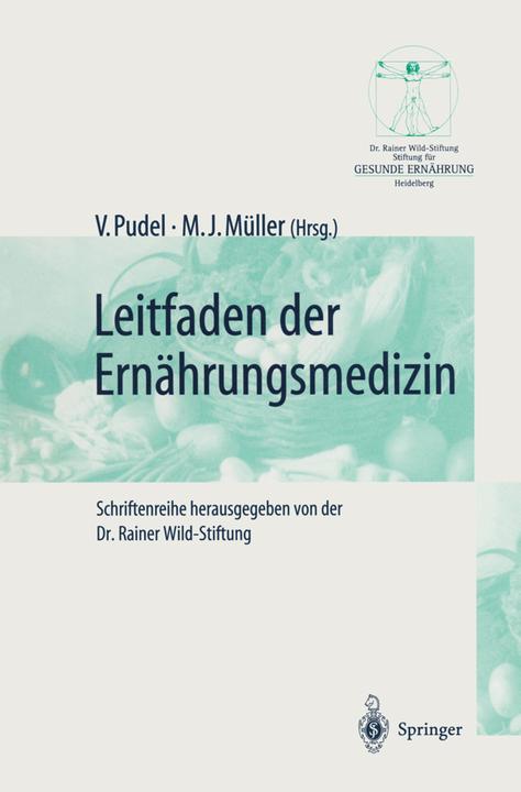 Produktbild Leitfaden der Ernährungsmedizin (Deutsch, Volker Pudel, Manfred J. Müller, 2012)