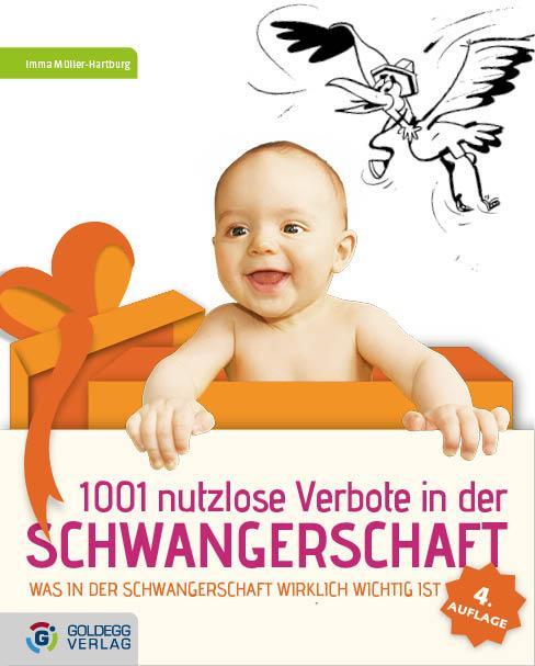 Immagine prodotto 1001 nutzlose Verbote in der Schwangerschaft (Tedesco, Imma M�ller-Hartburg, 2013)