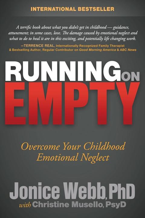 Produktbild Running on Empty: Overcome Your Childhood Emotional Neglect (Englisch, Jonice Webb, Christine Musello, 2012)