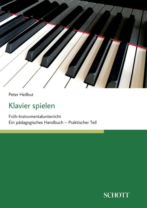 Actual product image Klavier spielen (German, Peter Heilbut, 2016)