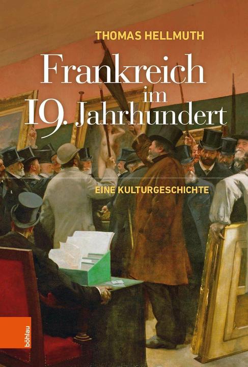 Actual product image Hellmuth:Frankreich im 19. Jahrhundert (German, Thomas Hellmuth, 2020)