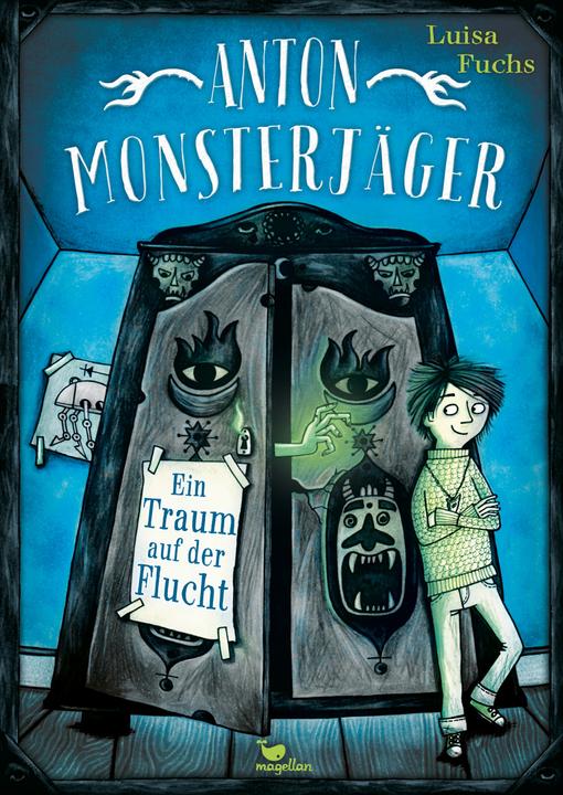 Anton Monsterjäger - Ein Traum auf der Flucht (Allemand, Luisa Fuchs, Sabine Mielke, 2022)