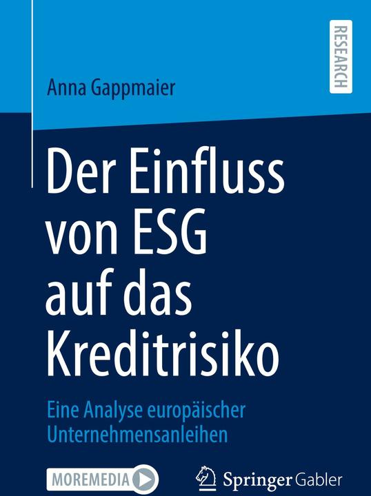 Produktbild Der Einfluss von ESG auf das Kreditrisiko (Deutsch, Anna Gappmaier, 2024)