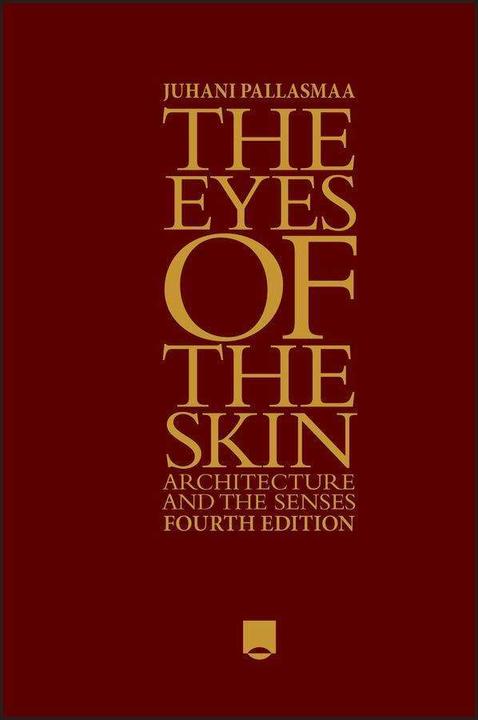 Actual product image The Eyes of the Skin (English, Juhani Pallasmaa, 2024)