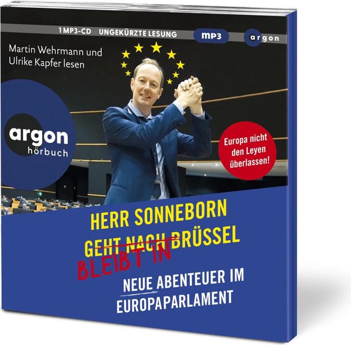 Produktbild Herr Sonneborn bleibt in Brüssel (Martin Sonneborn, Ulrike Kapfer, Martin Wehrmann, Deutsch)