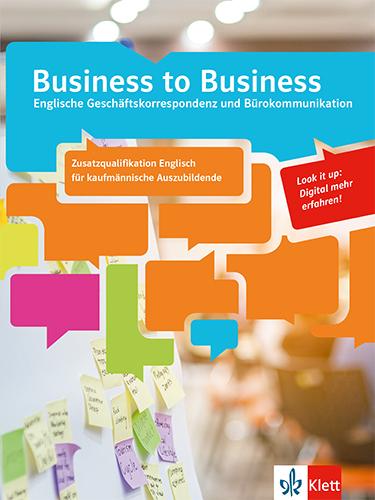 Immagine prodotto Business to Business. Kaufmännische Auszubildende mit Zusatzqualifikation Englisch (IHK) (Inglese, Tedesco, 2023)