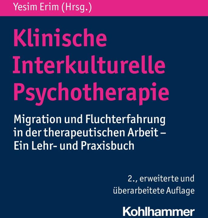 Produktbild Klinische Interkulturelle Psychotherapie (Deutsch, Yesim Erim, Ljiljana Joksimovic, Andrea Borho, Wolfgang Senf, Christoph Nikendei, 2024)