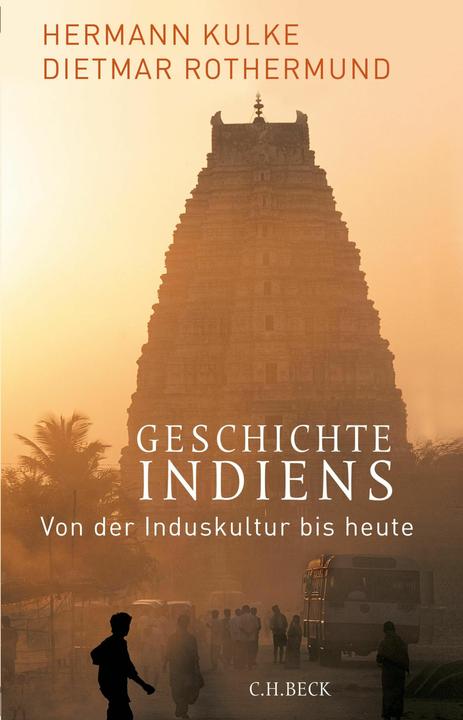 Produktbild Geschichte Indiens (Deutsch, Hermann Kulke, Dietmar Rothermund, 2024)