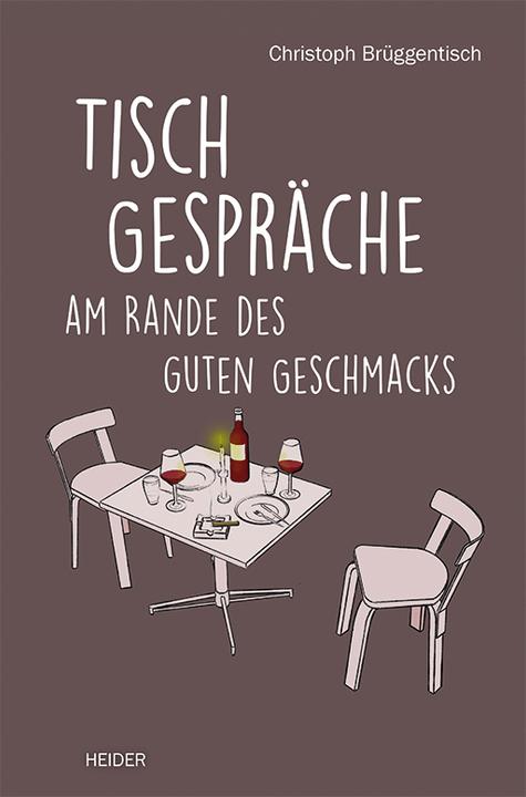 Actual product image Brüggentisch:Tischgespräche (German, Christoph Brüggentisch, 2022)